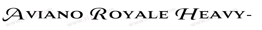 Aviano Royale Heavy字体转换